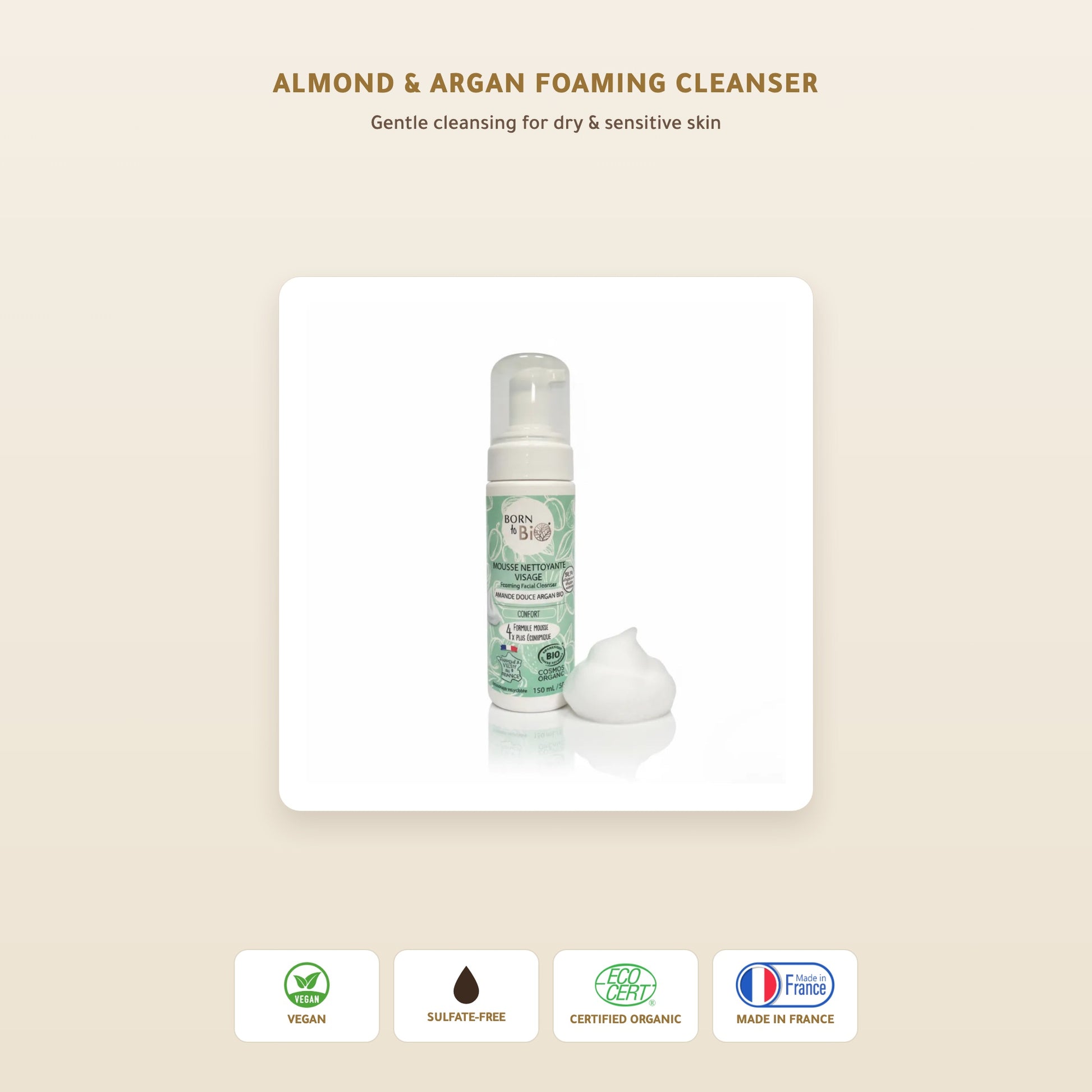 [EN] Organic Almond & Argan Face Cleansing Foam | Born to Bio Vichy – slide 1
