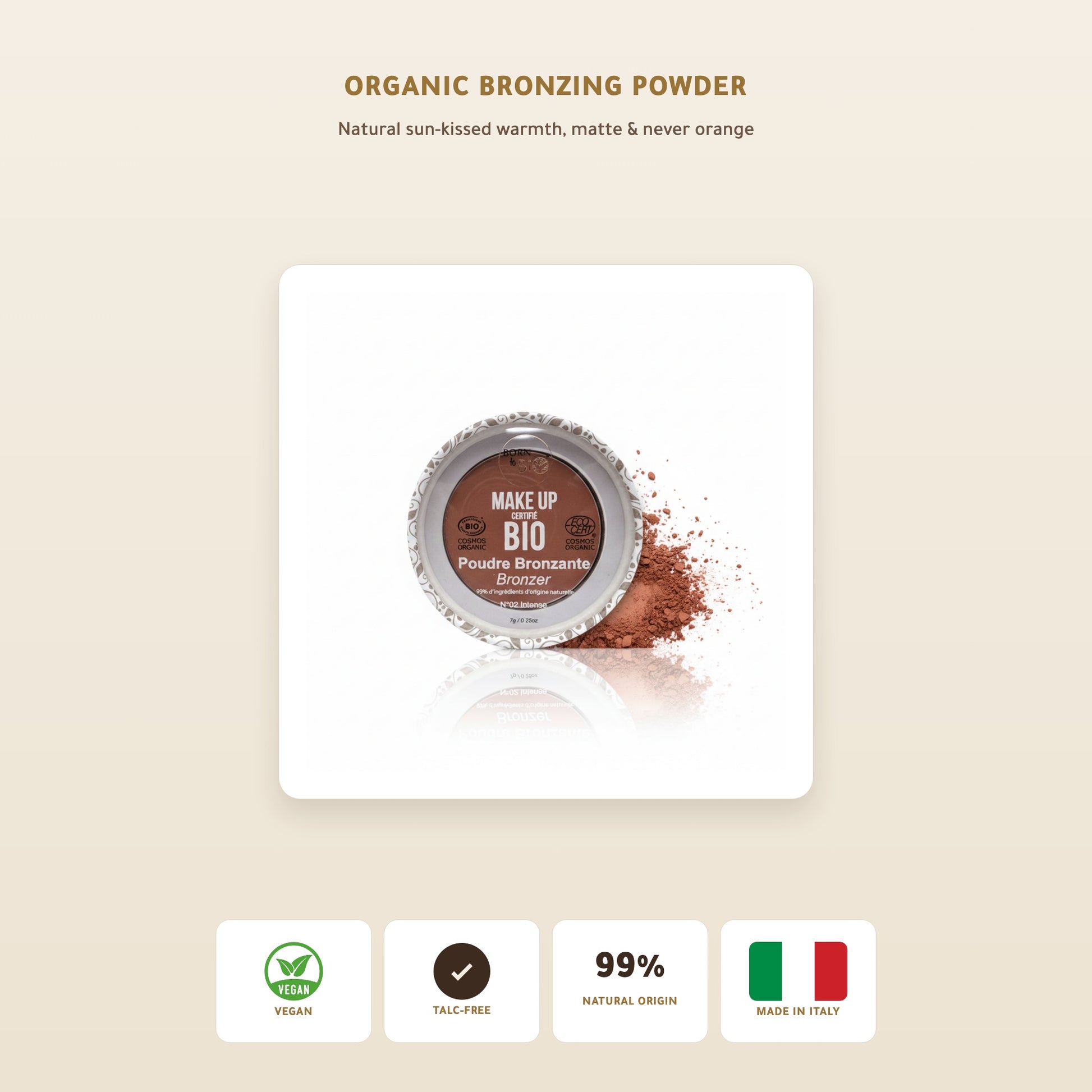 [EN] Organic Bronzing Powder – French Formula | Born to Bio Vichy – slide 1