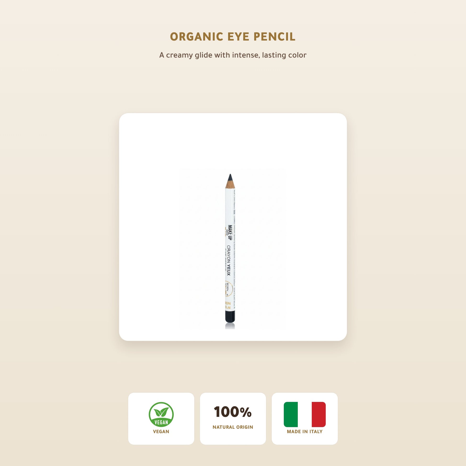 [EN] Organic Eye Pencil – French Formula | Born to Bio Vichy – slide 1