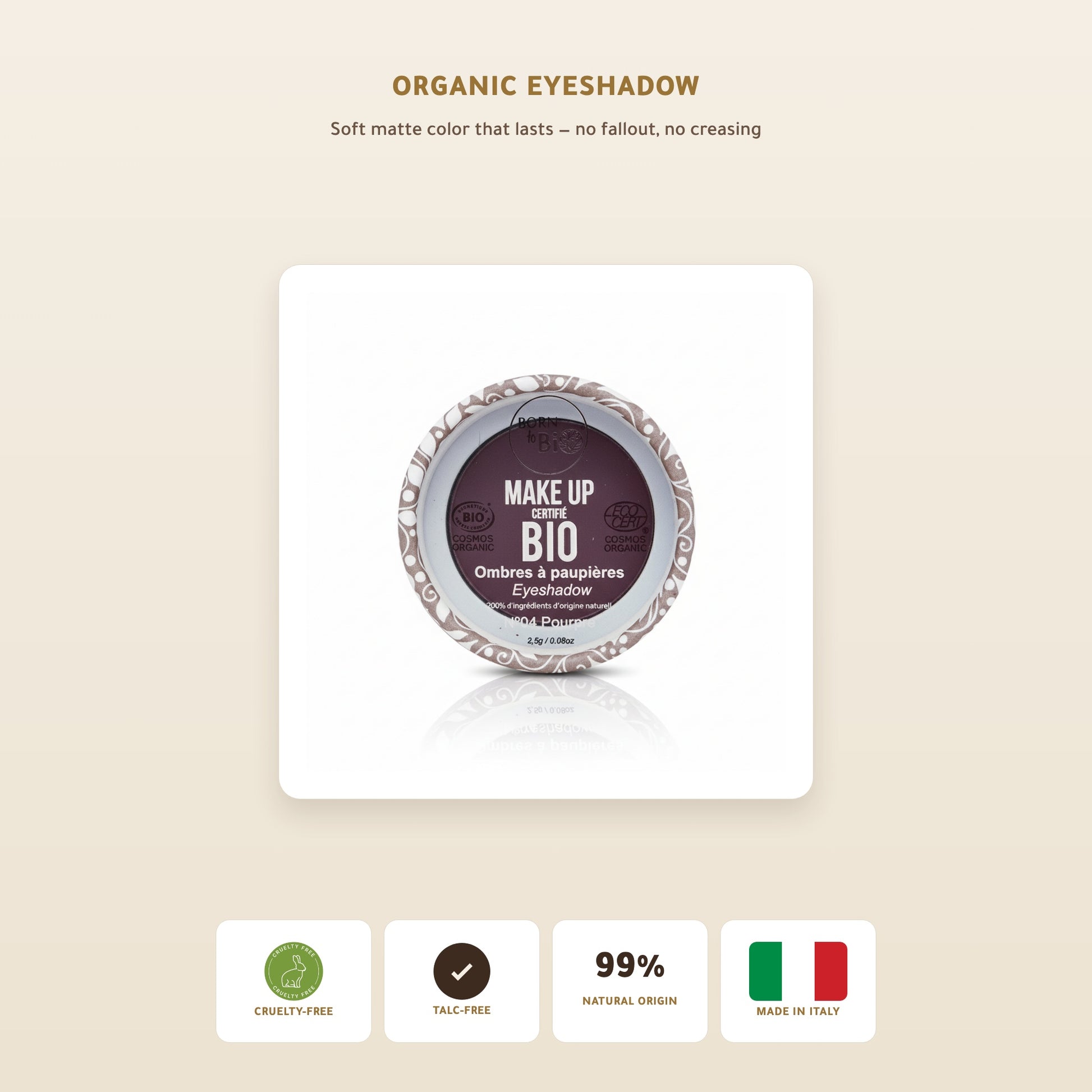 Organic Eyeshadow – French Formula | Born to Bio Vichy – slide 1