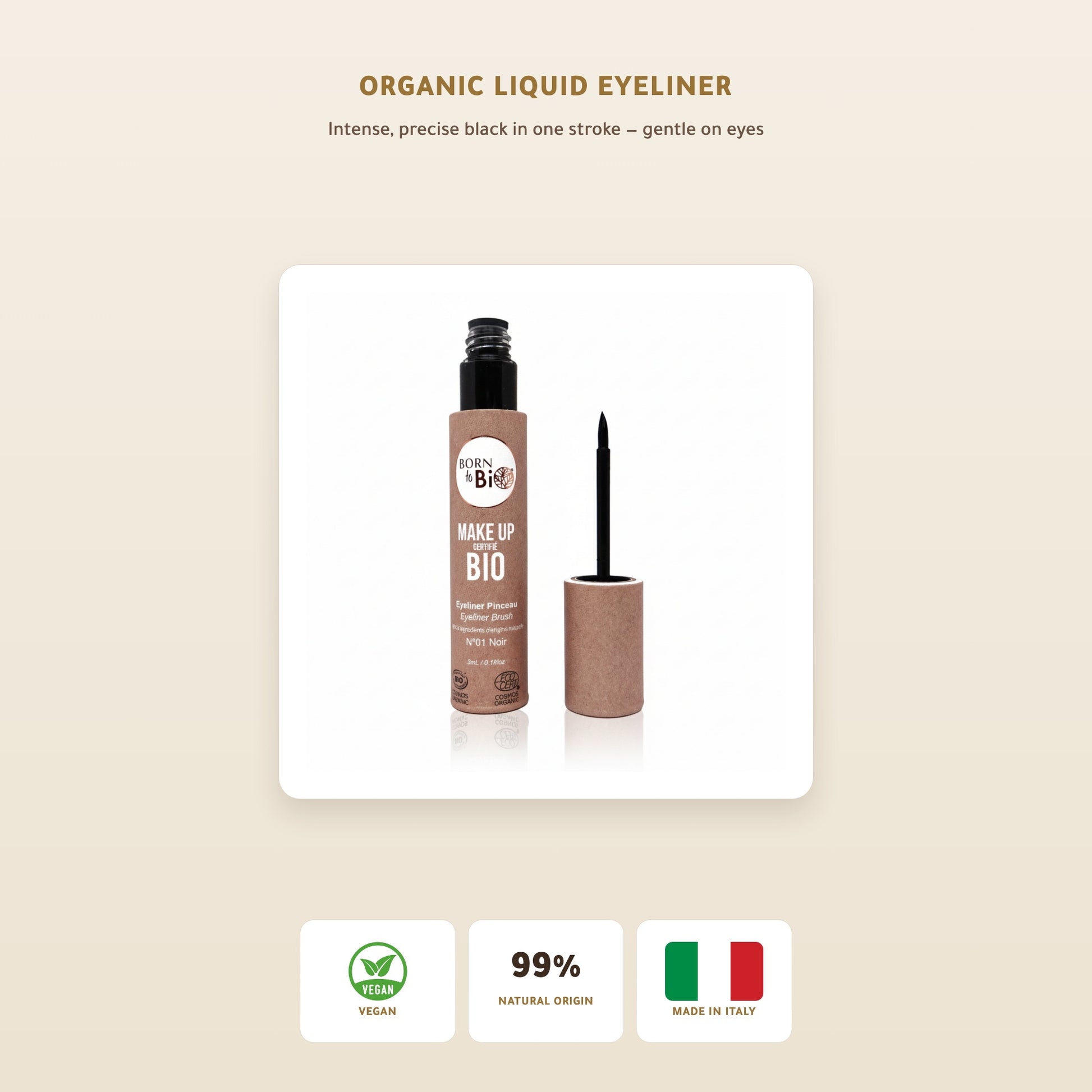 [EN] Organic Liquid Eyeliner – French Formula | Born to Bio Vichy – slide 1