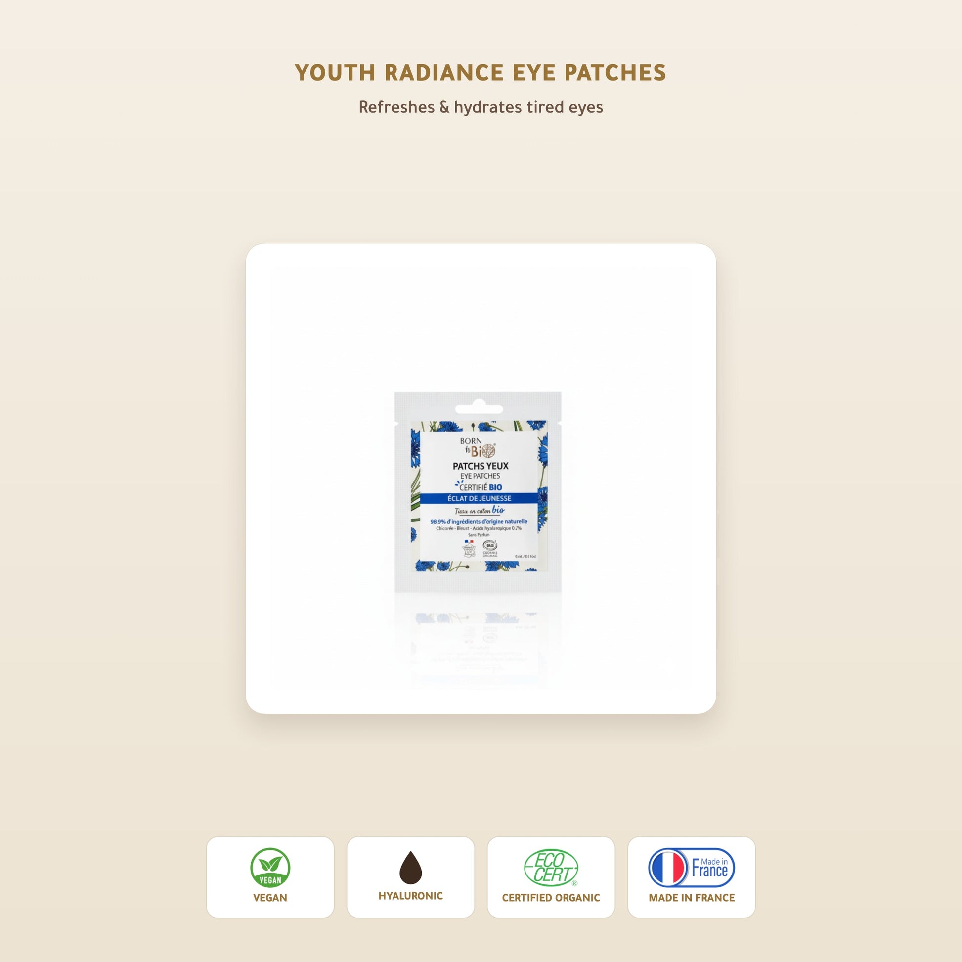 [EN] Organic Youth Radiance Eye Patches – Certified Organic | Born to Bio Vichy – slide 1