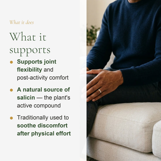 Organic White Willow Bark – Supports Joint Flexibility & Comfort – slide 2