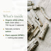 Organic White Willow Bark – Supports Joint Flexibility & Comfort – slide 3