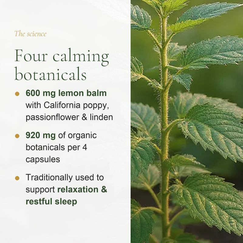 [EN] 920 mg Organic Botanicals per 4 Capsules – 600 mg Lemon Balm with California Poppy, Passionflower, Linden